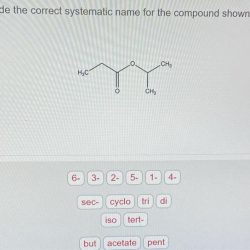 Provide the correct systematic name for the compound shown here